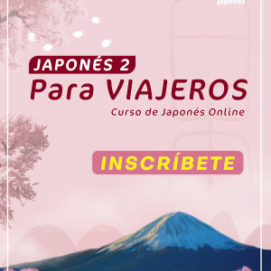 curso para viajeros nivel 2 hola japonés online